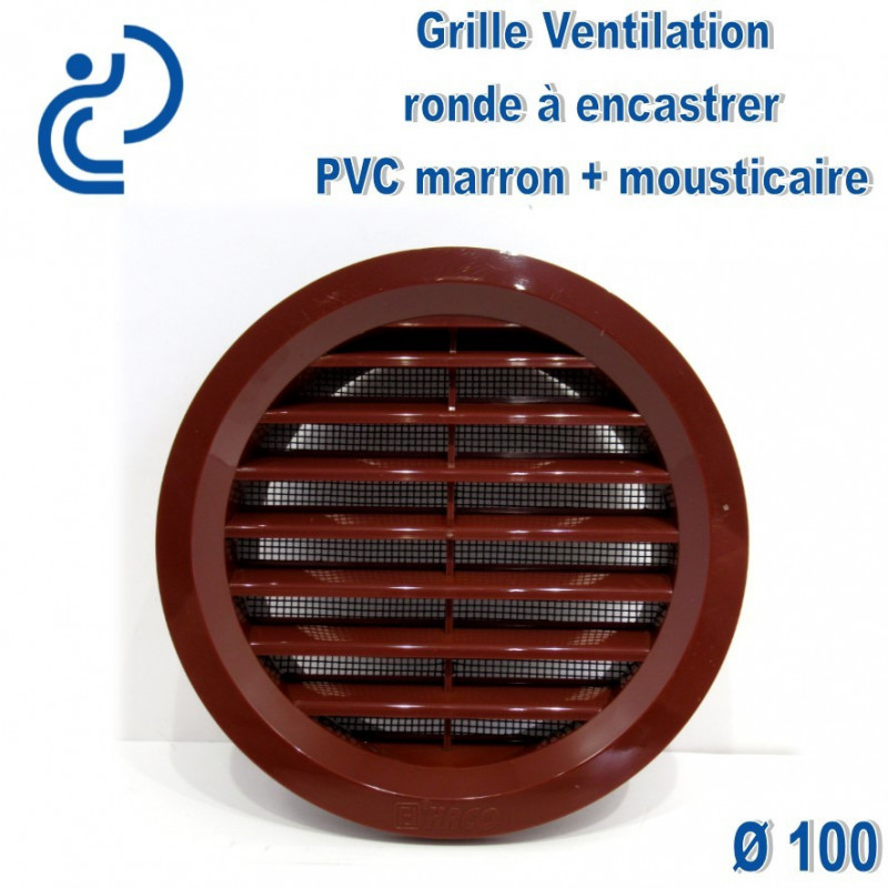 Grille de Ventilation Ronde D100 à encastrer PVC Marron avec moustiquaire