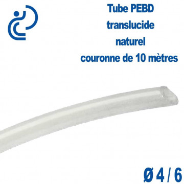 Tube PEBD translucide naturel D4x6 en couronne de 10 mètres