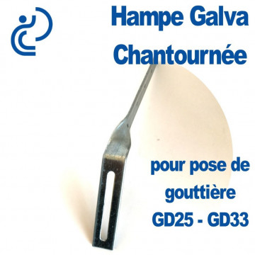 HAMPE GALVA CHANTOURNEE POUR GD25/GD33