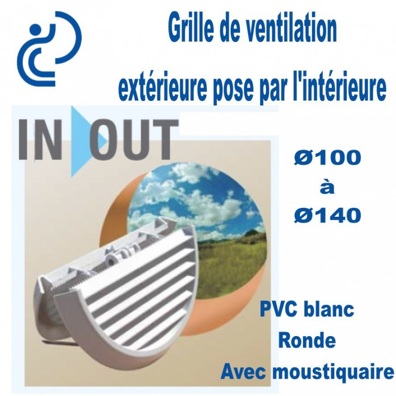 Grille Ventilation ronde PVC Blanc pose par l'intérieur In&Out 100-140