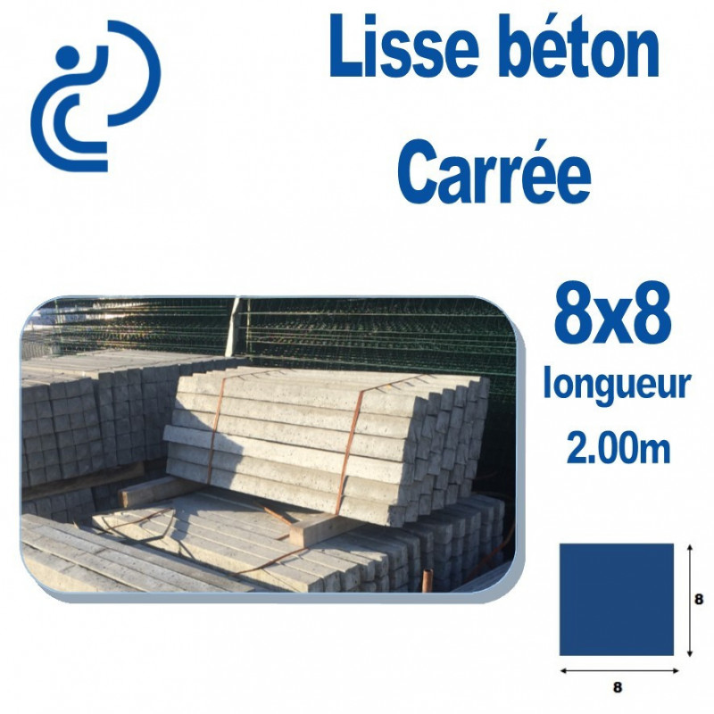 Lisse Béton carrée 8x8 longueur 2 mètres