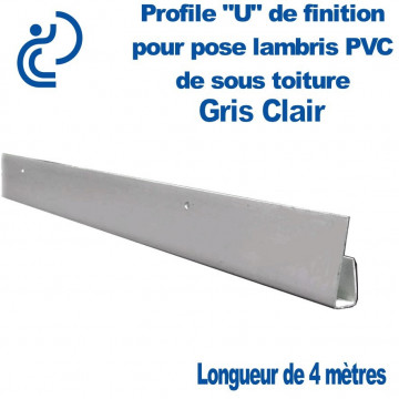 Profile de Finition "U" Gris Clair pour Lambris longueur de 4ml