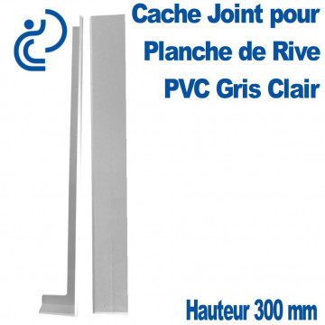 Cache Joint Gris Clair Hauteur 300mm pour planche de rive