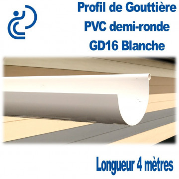 Gouttière PVC Demi Ronde GD16 BLANCHE en longueur de 4ml