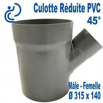 Culotte Réduite Branchement Simple 45° 315x140 PVC à coller MF