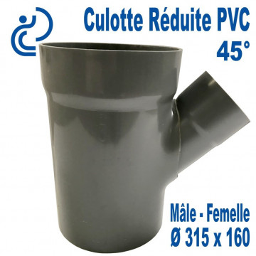 Culotte Réduite Branchement Simple 45° 315x160 PVC à coller MF