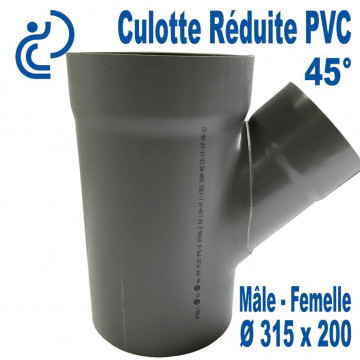 Culotte Réduite Branchement Simple 45° 315x200 PVC à coller MF