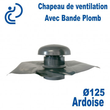 CHAPEAU DE VENTILATION D125 AVEC BANDE PLOMB Ardoise