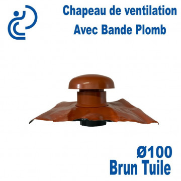 CHAPEAU DE VENTILATION D100 AVEC BANDE PLOMB Brun Tuile