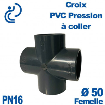 Croix PVC Pression Ø50 PN16 à coller