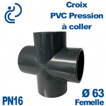Croix PVC Pression Ø63 PN16 à coller