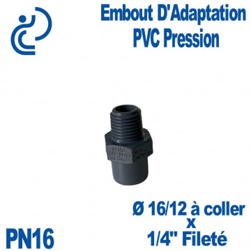 Embout d'Adaptation Fileté Ø16/12 x 1/4" PVC Pression PN16