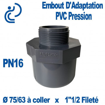 Embout d'Adaptation Fileté Ø75/63 x 1"1/2 PVC Pression PN16