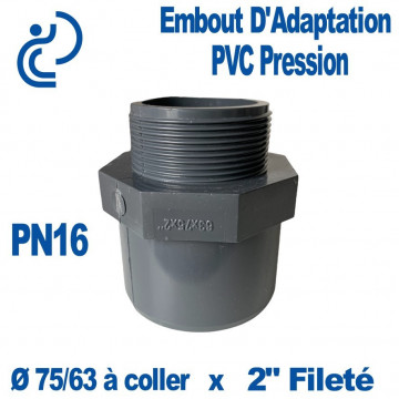 Embout d'Adaptation Fileté Ø75/63 x 2" PVC Pression PN16