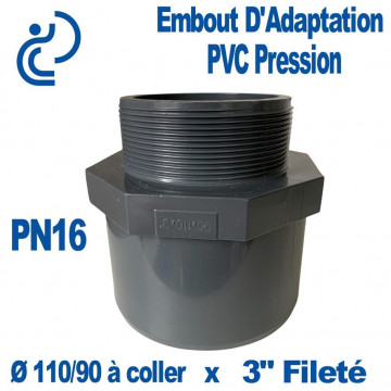 Embout d'Adaptation Fileté Ø110/90 x 3" PVC Pression PN16