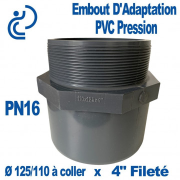 Embout d'Adaptation Fileté Ø125/110 x 4" PVC Pression PN16