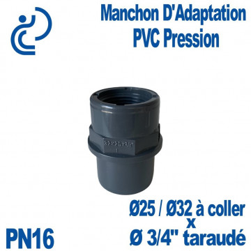 Manchon d'Adaptation PVC Pression Ø25/32 à Coller x 3/4" Taraudé PN16