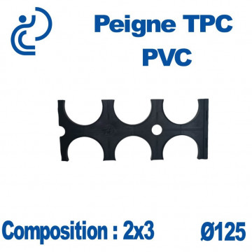 PEIGNE PVC/TPC DOUBLE 2X3 DIAMÈTRE 125
