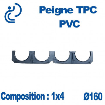 PEIGNE PVC/TPC SIMPLE 1X4 DIAMÈTRE 160