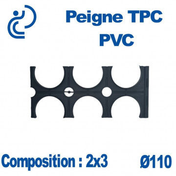 PEIGNE PVC/TPC DOUBLE 2X3 DIAMÈTRE 110