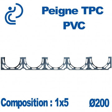 PEIGNE PVC/TPC SIMPLE 1X5 DIAMÈTRE 200