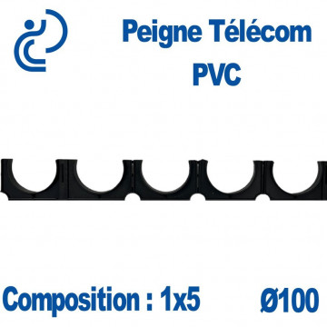 PEIGNE PVC TELECOM SIMPLE 1X5 DIAMÈTRE 100