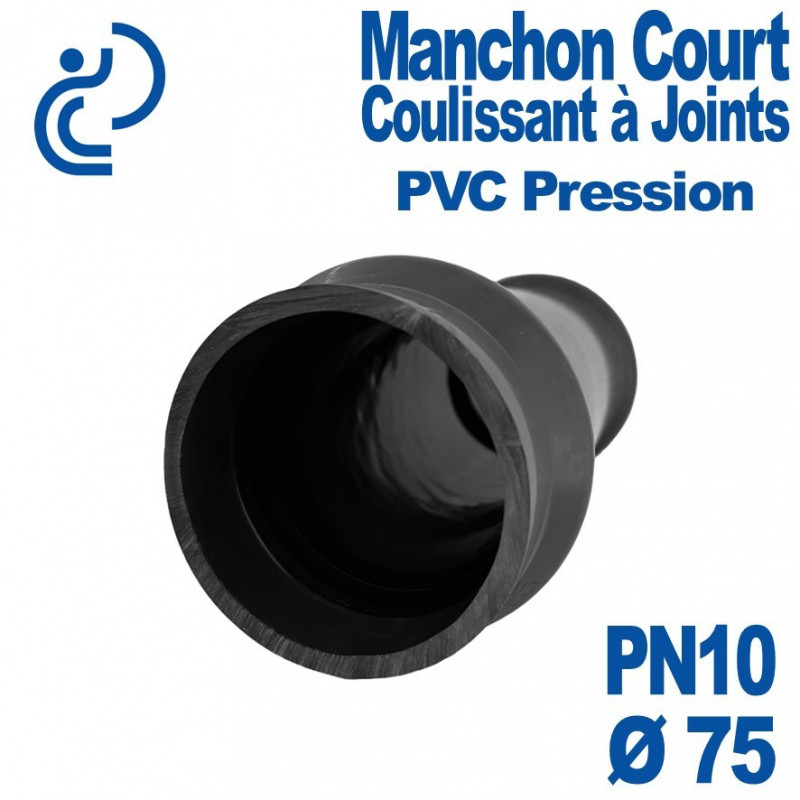 Manchon Court Coulissant PVC Pression à Joints D75 PN10