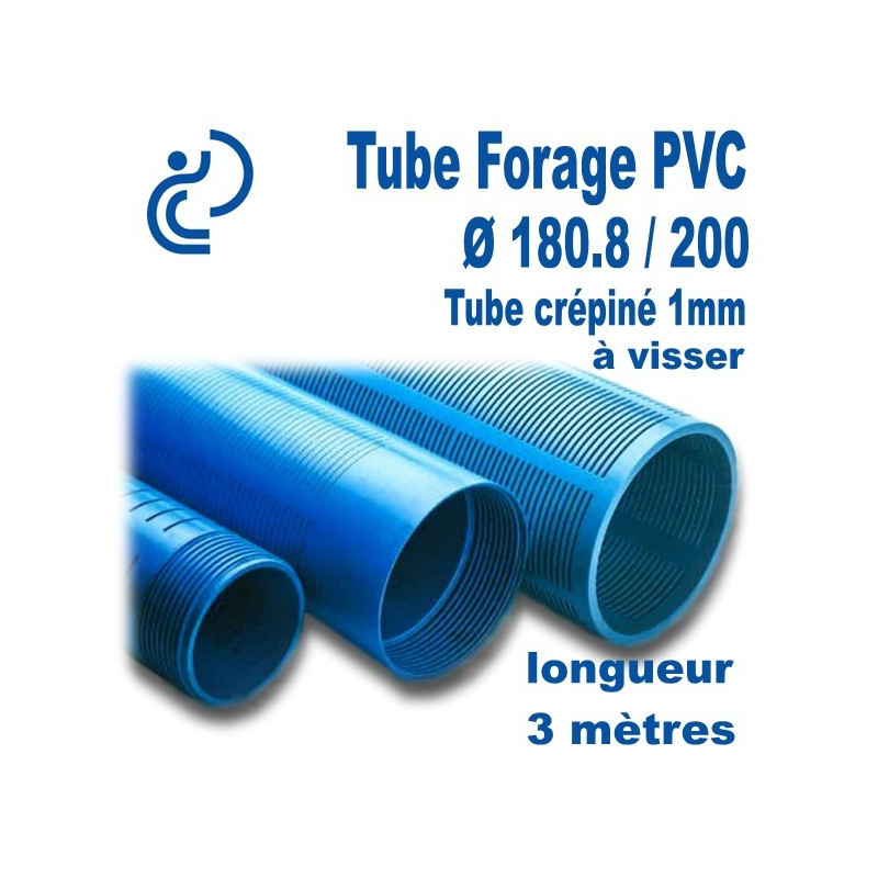 Tube Forage PVC 180.8/200 Crépiné 1mm A visser longueur 3 mètres