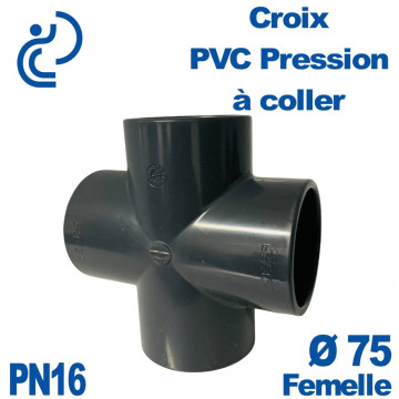 Croix PVC Pression Ø75 PN16 à coller