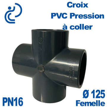 Croix PVC Pression Ø125 PN16 à coller