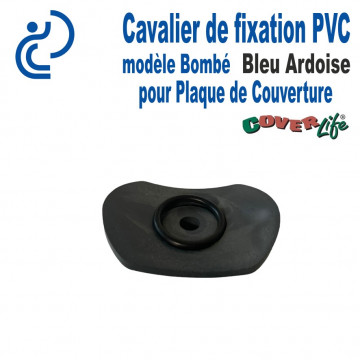 Cavalier de fixation Bombé PVC Bleu Ardoise