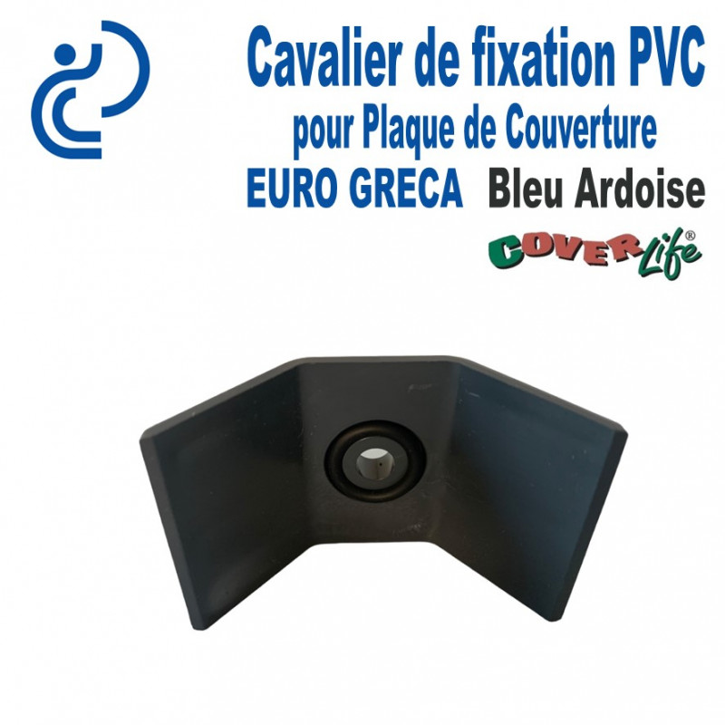 Cavalier de fixation PVC Bleu Ardoise pour plaque EURO GRECA