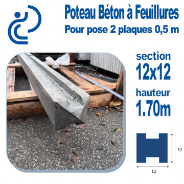 Poteau Béton 12x12 Longueur 1,70 mètres pour pose 2 plaques 0.5 mètres