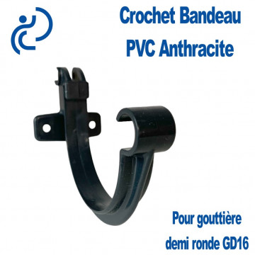 Crochet Bandeau PVC Anthracite pour Gouttière Demi Ronde GD16