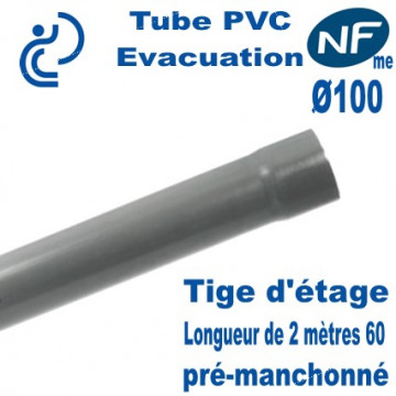 Tube PVC Évacuation NF E + NF ME D100 en 2m60 Pré-manchonné "Tige d'étage"