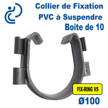 Collier de Fixation PVC à suspendre FIX RING VS pour tube Ø100 (boîte de 10 pièces)