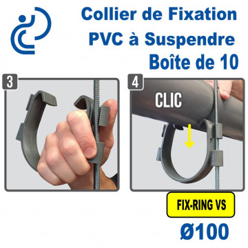 Collier de Fixation PVC à suspendre FIX RING VS pour tube Ø100 (boîte de 10 pièces)