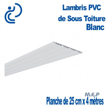 LAMBRIS PVC DE SOUS TOITURE BLANC planches de 25cmX4ml