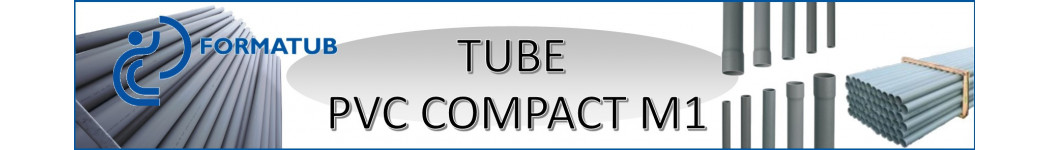 Tube PVC évacuation Compact M1