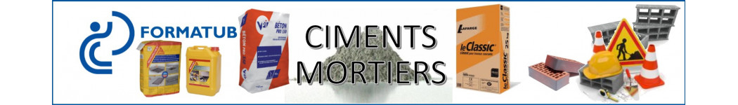 Ciments / Mortiers